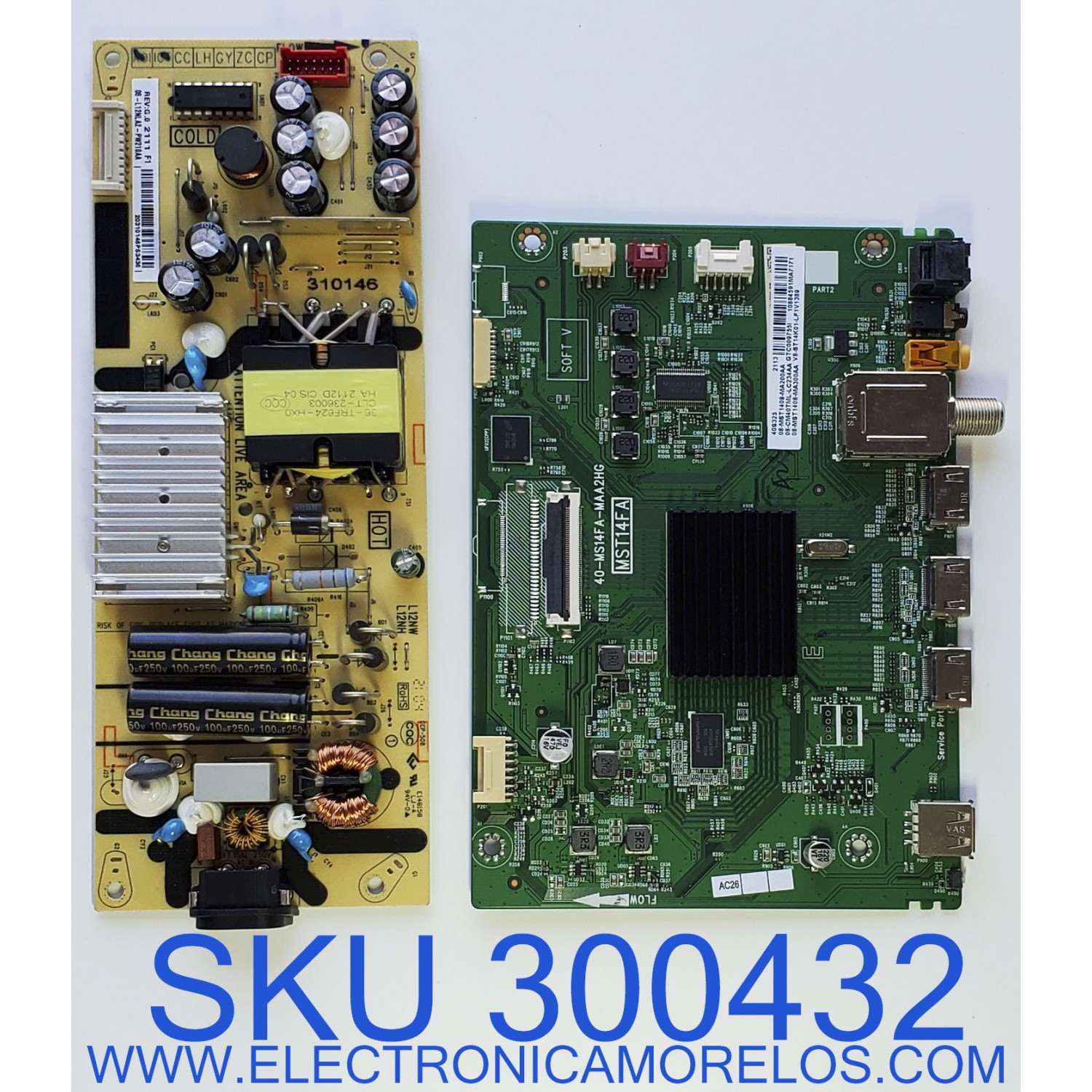 KIT DE TARJETAS PARA TV TCL / MAIN 08-CM40TML-LC234AA / 40-MS14FA-MAA2HG / 08-MST1408-MA200AA / FUENTE 08-L12NLA2-PW210AA / L12NW / PANEL LVF395NDEL / MODELO 40S325